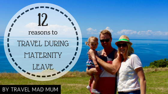 travel during maternity leave