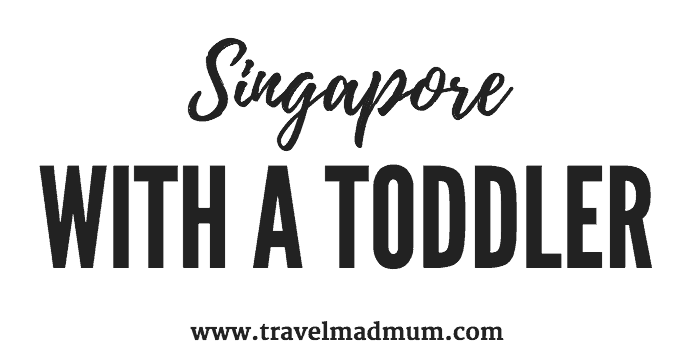 Singapore with a toddler pin