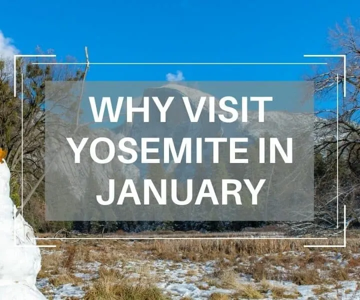 is yosemite open in january